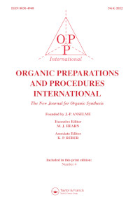 Cover image for Organic Preparations and Procedures International, Volume 54, Issue 4, 2022
