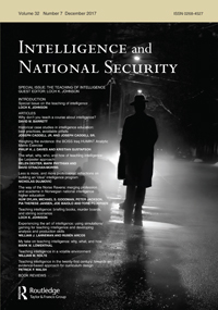 Cover image for Intelligence and National Security, Volume 32, Issue 7, 2017
