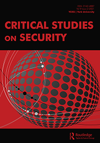 Cover image for Critical Studies on Security, Volume 9, Issue 2, 2021