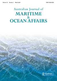 Cover image for Australian Journal of Maritime & Ocean Affairs, Volume 13, Issue 1, 2021