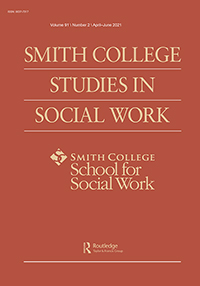 Cover image for Studies in Clinical Social Work: Transforming Practice, Education and Research, Volume 91, Issue 2, 2021