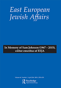 Cover image for East European Jewish Affairs, Volume 46, Issue 1, 2016