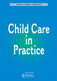 Cover image for Child Care in Practice, Volume 22, Issue 4, 2016