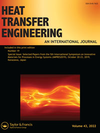 Cover image for Heat Transfer Engineering, Volume 43, Issue 19, 2022