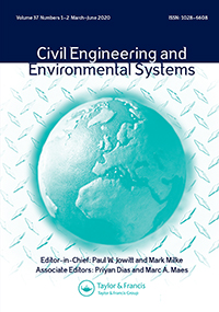 Cover image for Civil Engineering and Environmental Systems, Volume 37, Issue 1-2, 2020