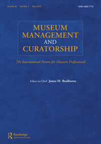 Cover image for Museum Management and Curatorship, Volume 30, Issue 2, 2015