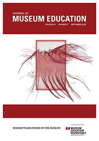 Cover image for Journal of Museum Education, Volume 43, Issue 3, 2018