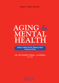 Cover image for Aging & Mental Health, Volume 22, Issue 6, 2018