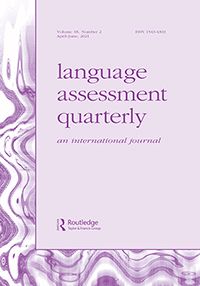 Cover image for Language Assessment Quarterly, Volume 18, Issue 2, 2021