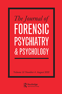 Cover image for The Journal of Forensic Psychiatry & Psychology, Volume 31, Issue 4, 2020
