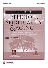 Cover image for Journal of Religion, Spirituality & Aging, Volume 33, Issue 3, 2021