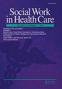 Cover image for Social Work in Health Care, Volume 63, Issue 2, 2024