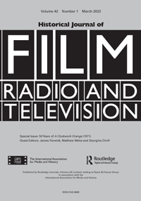 Cover image for Historical Journal of Film, Radio and Television, Volume 42, Issue 1, 2022