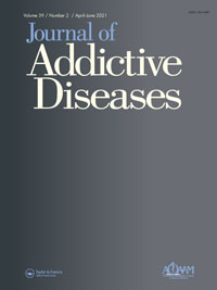 Cover image for Journal of Addictive Diseases, Volume 39, Issue 2, 2021
