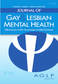 Cover image for Journal of Gay & Lesbian Mental Health, Volume 26, Issue 1, 2022