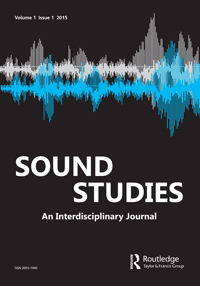 Cover image for Sound Studies, Volume 1, Issue 1, 2015