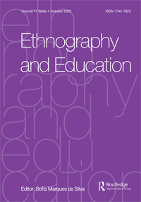 Cover image for Ethnography and Education, Volume 17, Issue 4, 2022