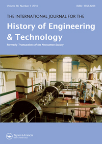 Cover image for The International Journal for the History of Engineering & Technology, Volume 86, Issue 1, 2016