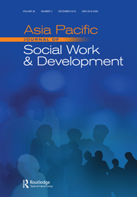 Cover image for Asia Pacific Journal of Social Work and Development, Volume 26, Issue 4, 2016