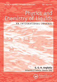 Cover image for Physics and Chemistry of Liquids, Volume 60, Issue 5, 2022