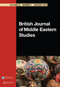 Cover image for British Journal of Middle Eastern Studies, Volume 45, Issue 1, 2018