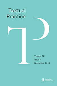 Cover image for Textual Practice, Volume 32, Issue 7, 2018