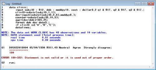 Fig. 10 Error-full lecture SAS log with error (1). This is the SAS log, which generates messages about the execution of the program. This log indicates the program did not execute successfully. While the new SAS dataset “clinic” was created with 48 observations and 10 variables, the last row of data was not processed as part of the DATA step. Instead, SAS encountered an invalid statement and execution stopped.