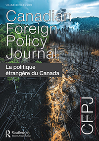 Cover image for Canadian Foreign Policy Journal, Volume 30, Issue 2, 2024