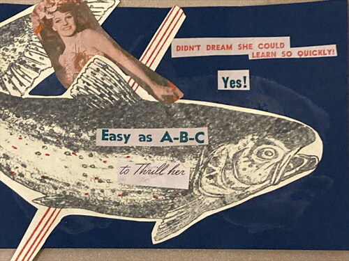 Figure 6. Casey’s “Easy as A-B-C to Thrill Her” Collage