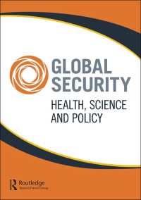 Cover image for Global Security: Health, Science and Policy, Volume 6, Issue 1, 2021