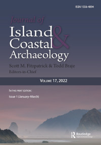 Cover image for The Journal of Island and Coastal Archaeology, Volume 17, Issue 1, 2022