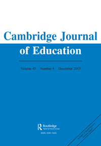 Cover image for Cambridge Journal of Education, Volume 45, Issue 4, 2015