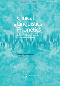 Cover image for Clinical Linguistics & Phonetics, Volume 34, Issue 4, 2020
