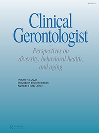 Cover image for Clinical Gerontologist, Volume 45, Issue 3, 2022