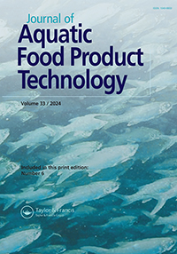 Cover image for Journal of Aquatic Food Product Technology, Volume 33, Issue 6, 2024
