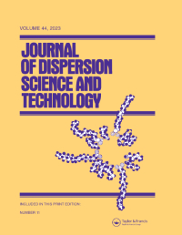 Cover image for Journal of Dispersion Science and Technology, Volume 44, Issue 11, 2023