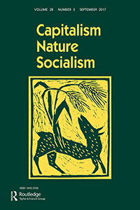 Cover image for Capitalism Nature Socialism, Volume 28, Issue 3, 2017