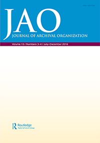 Cover image for Journal of Archival Organization, Volume 13, Issue 3-4, 2016