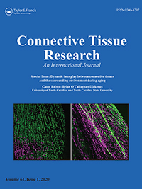 Cover image for Connective Tissue Research, Volume 61, Issue 1, 2020
