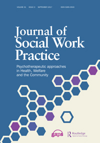 Cover image for Journal of Social Work Practice, Volume 31, Issue 3, 2017