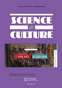 Cover image for Science as Culture, Volume 32, Issue 3, 2023