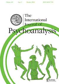 Cover image for The International Journal of Psychoanalysis, Volume 101, Issue 5, 2020