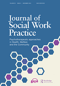 Cover image for Journal of Social Work Practice, Volume 35, Issue 4, 2021