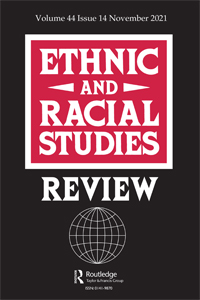 Cover image for Ethnic and Racial Studies, Volume 44, Issue 14, 2021