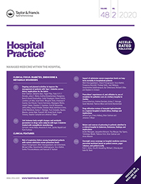 Cover image for Hospital Practice, Volume 48, Issue 2, 2020