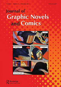 Cover image for Journal of Graphic Novels and Comics, Volume 8, Issue 6, 2017
