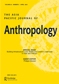 Cover image for The Asia Pacific Journal of Anthropology, Volume 25, Issue 2, 2024