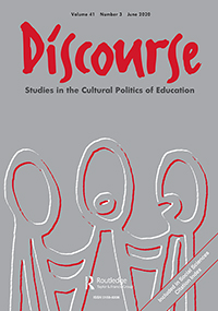 Cover image for Discourse: Studies in the Cultural Politics of Education, Volume 41, Issue 3, 2020