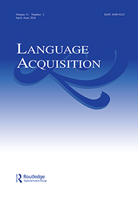 Cover image for Language Acquisition, Volume 31, Issue 2, 2024