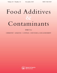 Cover image for Food Additives & Contaminants: Part A, Volume 40, Issue 12, 2023